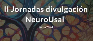‘NeuroUsal’ organiza las II Jornadas de Divulgación Científica