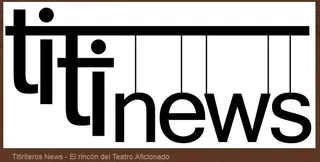 Titinews, nuevo blog de teatro aficionado