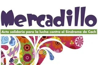 Mercadillo Solidario para luchar contra el síndrome de Cach