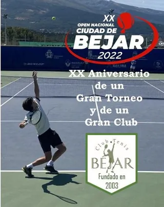 XX Aniversario Open Ciudad de Béjar & CT Béjar