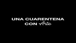 Una cuarentena con arte