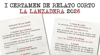 I Certamen de relato corto La Lanzadera 2026 | La Lanzadera/Asociación por el Patrimonio Industrial de Béjar