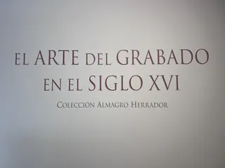Exposición 'El arte del grabado en el siglo XVI'