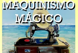Maquinismo mágico, exposición en Ciudad Rodrigo