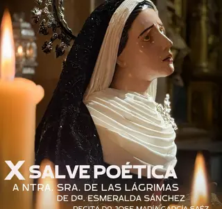 La Hermandad del Flagelado celebrará una emotiva X Salve Poética a Nuestra Señora de las Lágrimas en homenaje a su autora