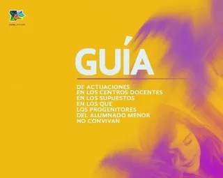 Nueva guía de actuaciones para los centros escolares cuando los padres de los alumnos no convivan